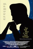 You Will Meet a Tall Dark Stranger movie poster