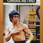 Cinema Retro Magazine Volume 12 Issue 35 (2016) – In-Depth Look at Bruce Lee’s Classic Martial Arts Film Enter the Dragon