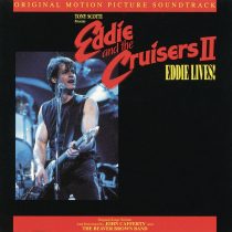 Eddie and the Cruisers II: Eddie Lives Original Motion Picture Soundtrack