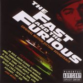 The Fast and the Furious Original Motion Picture Soundtrack