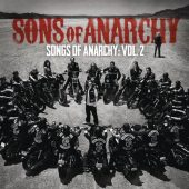 Sons of Anarchy: Songs of Anarchy Volume 2 – Music from the Hit FX Series
