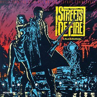 Streets of Fire: Music From the Original Motion Picture Soundtrack