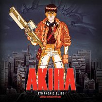 Akira Original Soundtrack Symphonic Suite – Music by Geinoh Yamashirogumi