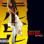 Quentin Tarantino’s Kill Bill Volume 1 Original Soundtrack
