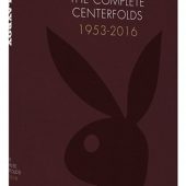 Playboy: The Complete Centerfolds 1953-2016 Hardcover Edition