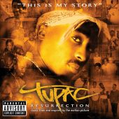 Tupac Resurrection: Music From and Inspired by the Motion Picture [Parental Advisory]