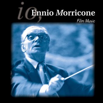 Ennio Morricone Film Music – Once Upon A Time in the West, Lolita, Cinema Paradiso + Many More
