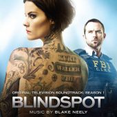 Blindspot Original Television Soundtrack: Season 1 Limited Edition – Music by Blake Neely
