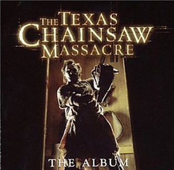 The Texas Chainsaw Massacre The Album [Explicit Lyrics]