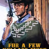 For A Few Dollars More 24 x 36 Inch Movie Poster