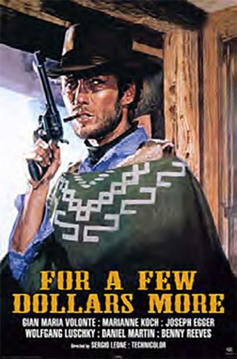 For A Few Dollars More 24 x 36 Inch Movie Poster