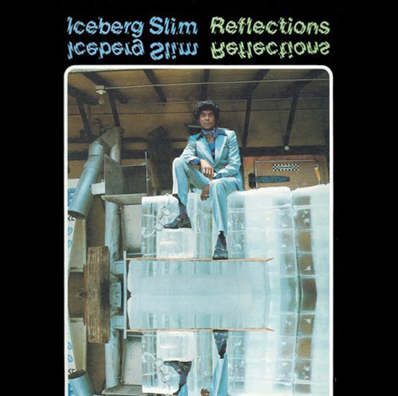 Iceberg Slim – Reflections [Explicit] CD