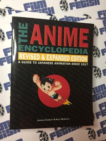 The Anime Encyclopedia: A Guide to Japanese Animation Since 1917, Revised and Expanded Edition (2006)