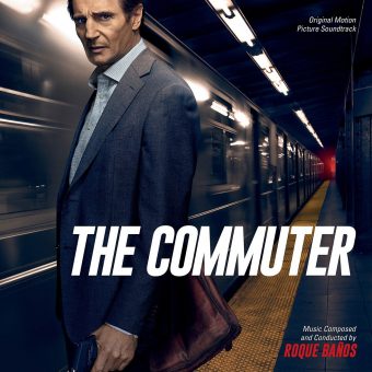 The Commuter Original Motion Picture Soundtrack – Music Composed and Conducted by Roque Banos