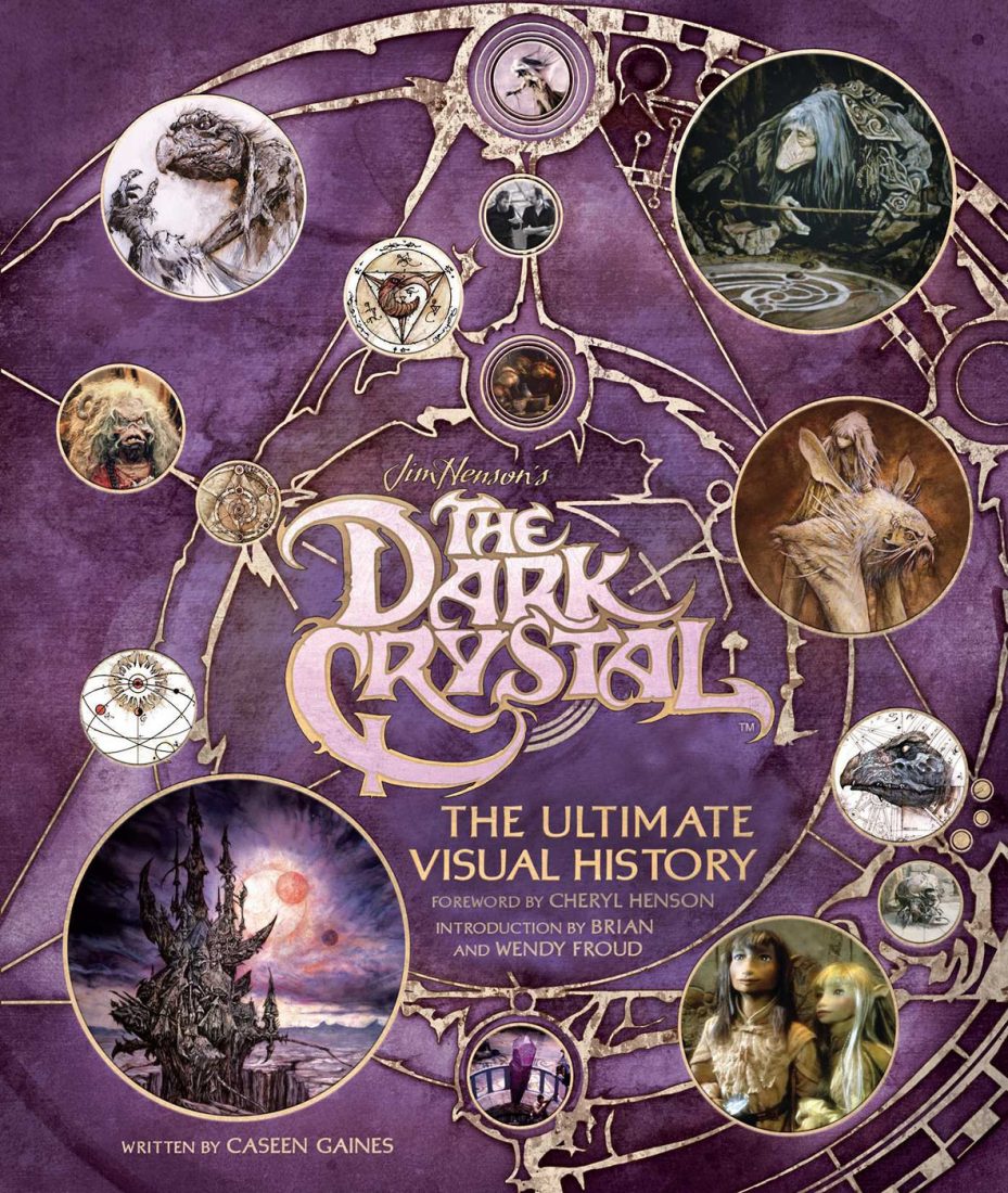 Jim Henson’s The Dark Crystal: The Ultimate Visual History Hardcover Edition