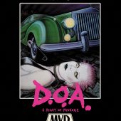 D.O.A.: A Right of Passage 2-Disc Special Collector’s Edition [Blu-ray + DVD, 2017] – Documenting the Rise and Fall of Punk Music