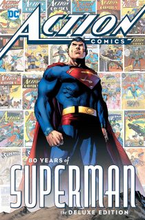Action Comics: 80 Years of Superman Deluxe Edition Hardcover