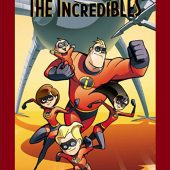 The Incredibles: The Story of the Movie in Comics