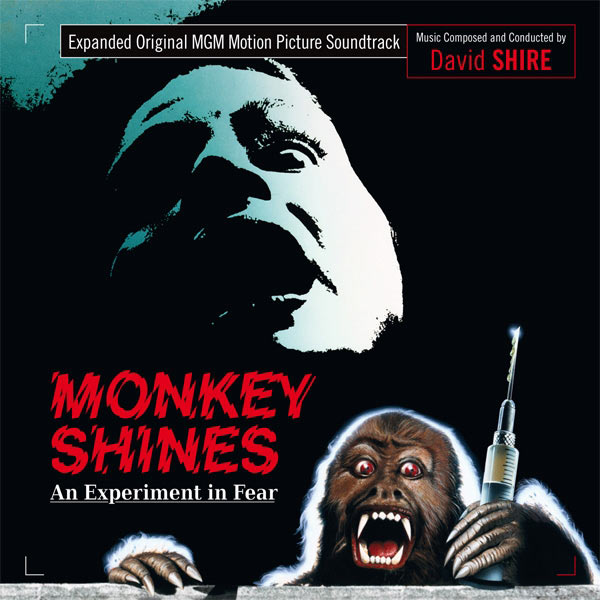 George A. Romero’s Monkey Shines Expanded Original MGM Motion Picture Soundtrack by David Shire