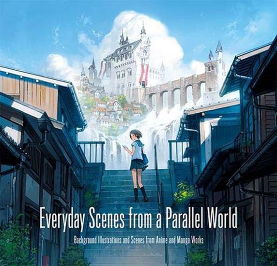 Everyday Scenes from a Parallel World – Background Illustrations and Scenes from Anime and Manga Works
