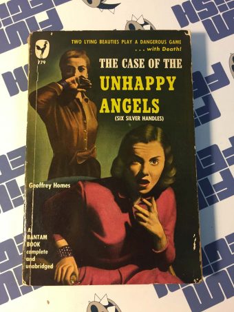 The Case of the Unhappy Angels (Six Silver Handles) Bantam, 779