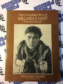 The Complete Films of William S. Hart: A Pictorial Record