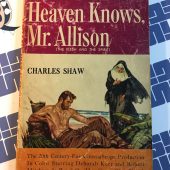 Heaven Knows, Mr. Allison (The Flesh and the Spirit) Movie Tie-In Edition (1963)