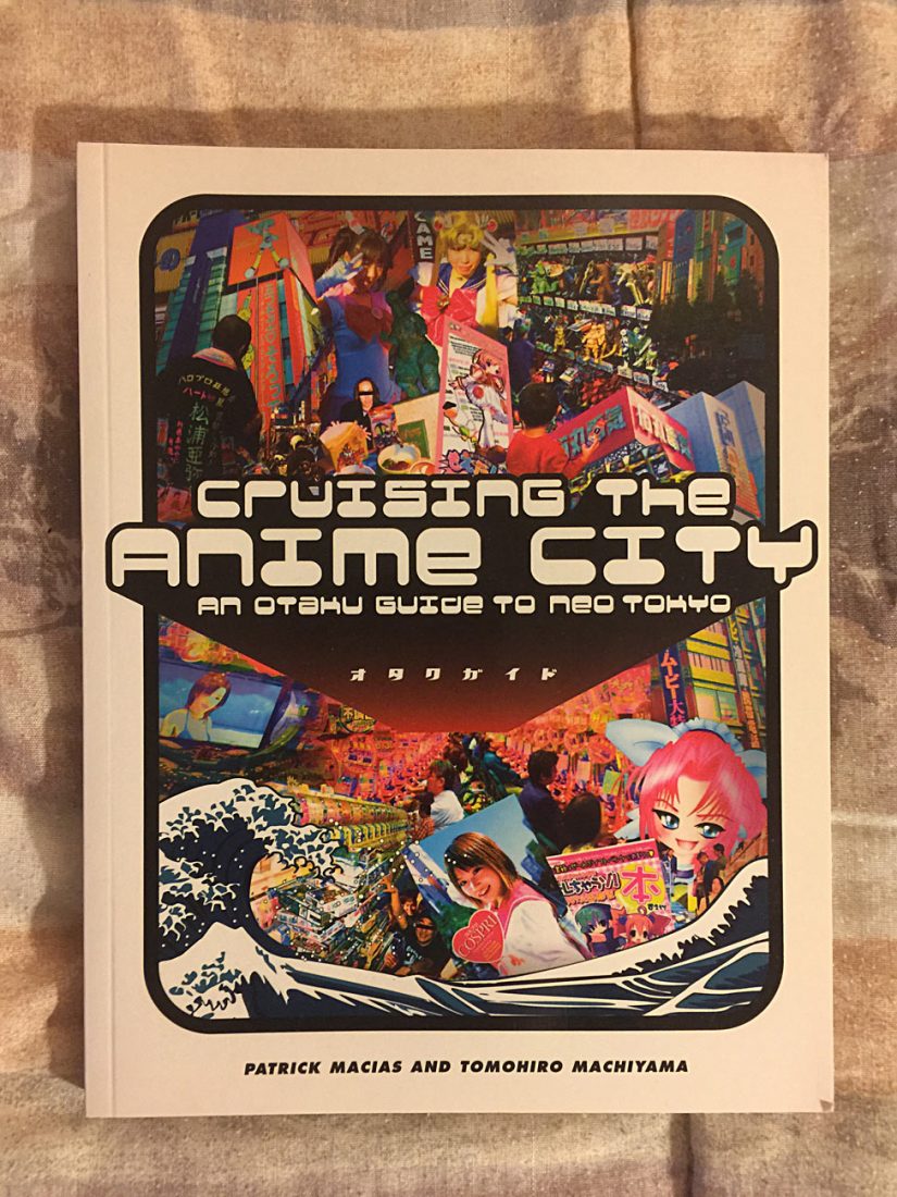 Cruising the Anime City: An Otaku Guide to Neo Tokyo