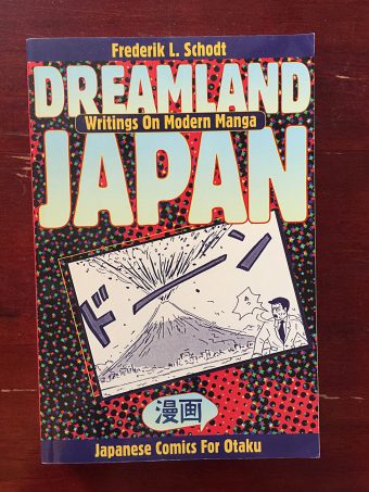 Dreamland Japan: Writings on Modern Manga – Japanese Comics for Otaku Softcover Edition (1996)