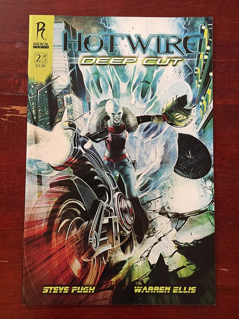Hotwire Deep Cut by Warren Ellis and Steve Pugh (October 2010) Radical Comics