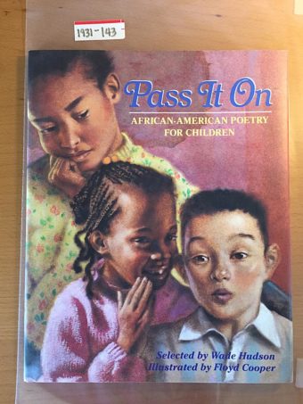 Pass It On: African-American Poetry for Children (1993)