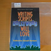 Writing Scripts Hollywood Will Love (Revised Edition, 2000) [193154]