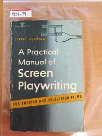 A Practical Manual of Screenwriting for Theater and Television Films (April 1969)