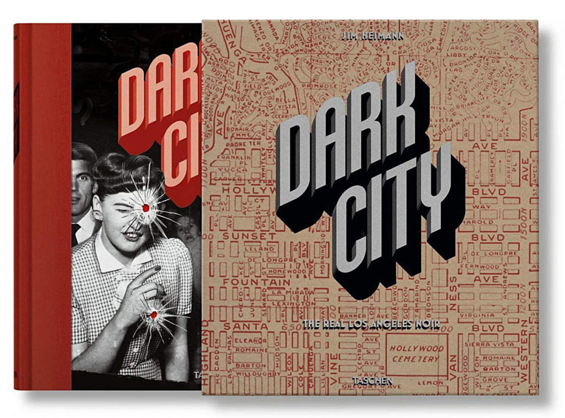 Dark City: The Real Los Angeles Noir Hardcover Edition (2018)