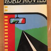 Road Movies: The Complete Guide to Cinema on Wheels (1982)