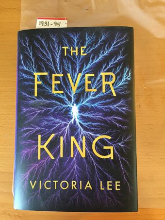 The Fever King: Feverwake Book One Hardcover 1st Edition (2019)