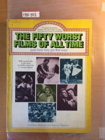 The Fifty Worst Films of All Time: and how they got that way (1st Edition, 1978) [1931142]