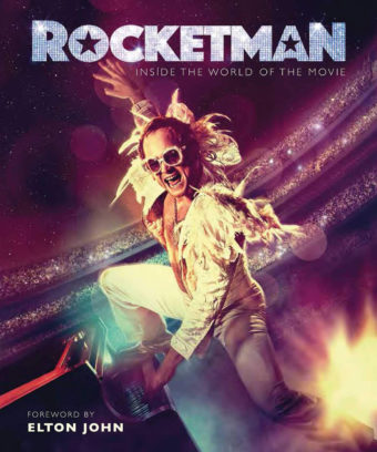 Rocketman: Inside the World of the Movie Hardcover Edition (2019)
