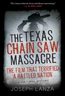 The Texas Chainsaw Massacre: The Film That Terrified a Rattled Nation (2019)