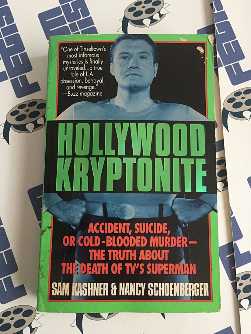 Hollywood Kryptonite: Accident, Suicide, or Cold-Blooded Murder (1997)