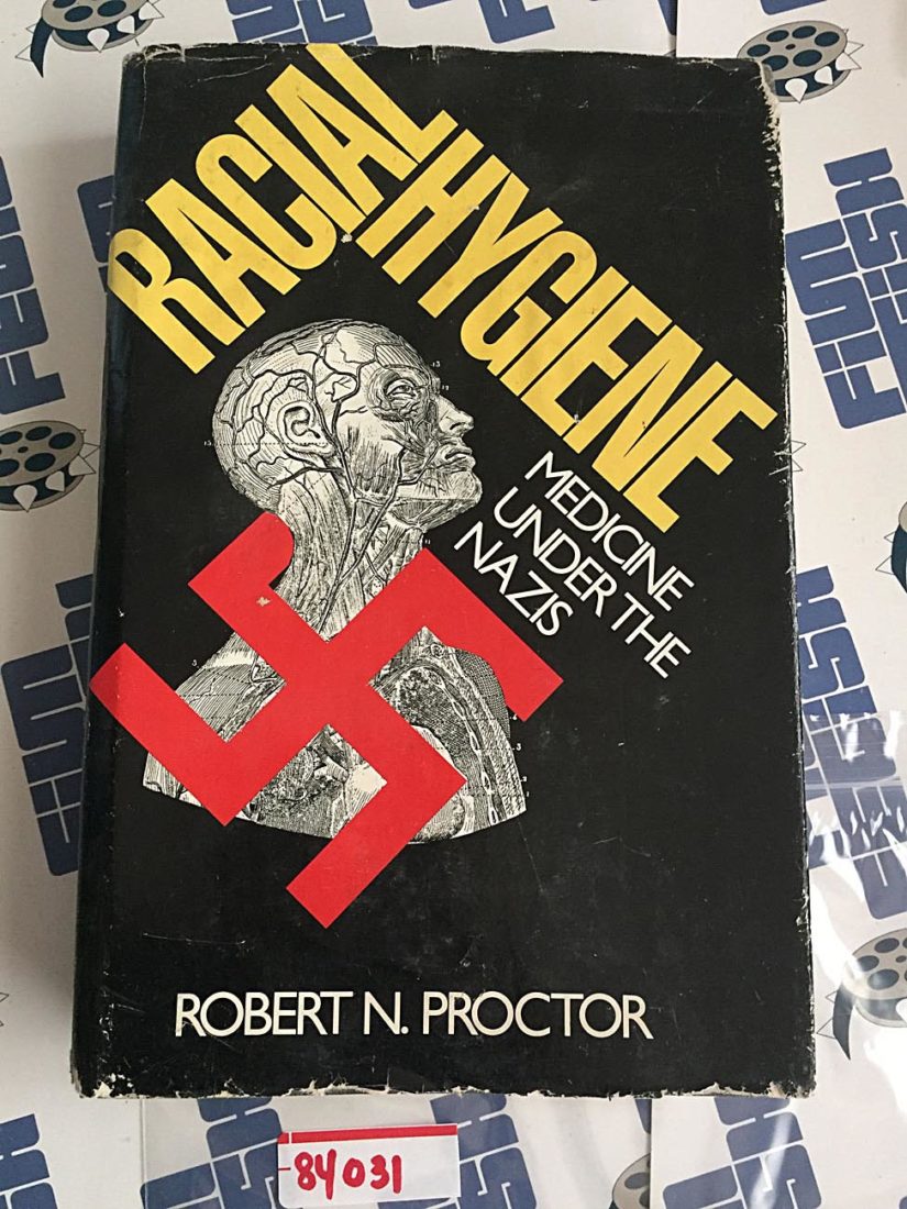 Racial Hygiene: Medicine Under the Nazis Hardcover Edition by Robert Proctor (1988) [84031]