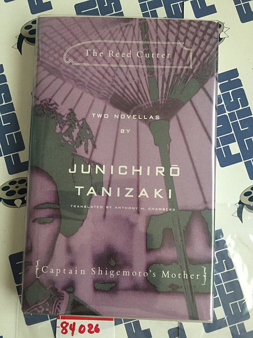The Reed Cutter – Captain Shigemoto’s Mother Two Novellas by Junichiro Tanizaki Hardcover Edition [84026]