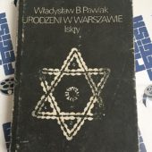 Urodzeni W Warszawie by Wladyslaw B Pawlak