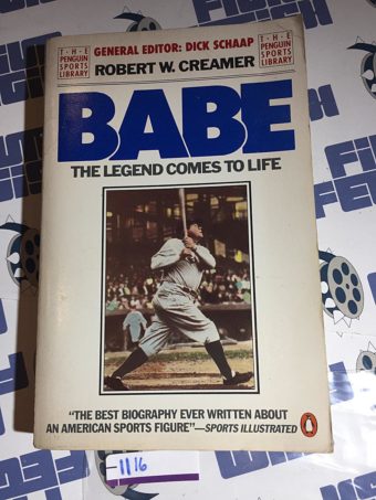 Babe: The Legend Comes to Life by Robert W. Creamer (1983) [1116]
