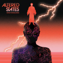 Altered States 1980 Original Soundtrack Limited Vinyl Deluxe Edition
