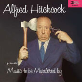 Alfred Hitchcock Presents Music to be Murdered By Vinyl Edition