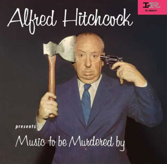 Alfred Hitchcock Presents Music to be Murdered By Vinyl Edition