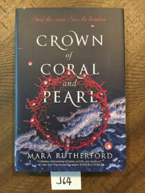 Crown of Coral and Pearl Hardcover Edition by Mara Rutherford (2019) [J64]