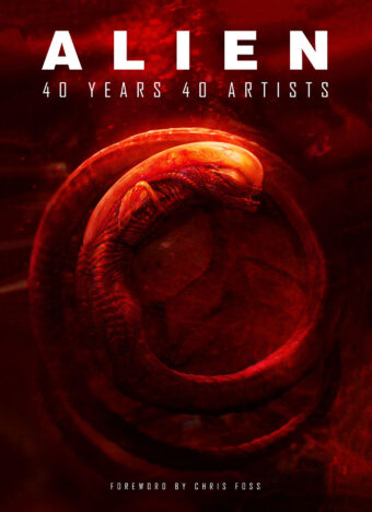 Ridley Scott’s Alien: 40 Years 40 Artists Tribute Art Book Hardcover Edition (2020)