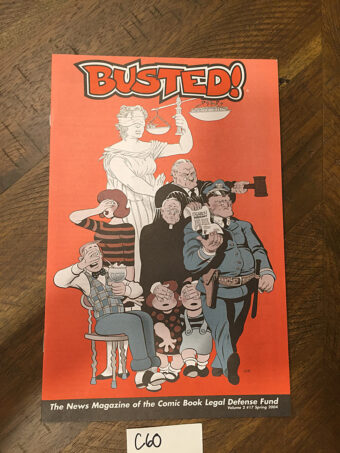 Busted: Comic Book Legal Defense Fund Magazine (Spring 2004) [C60]